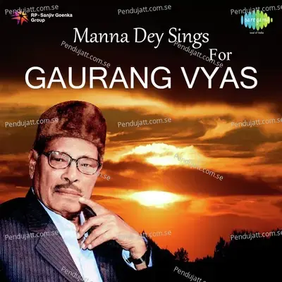 Manna Dey Sings For Gaurang Vyas - Manna Dey cover album