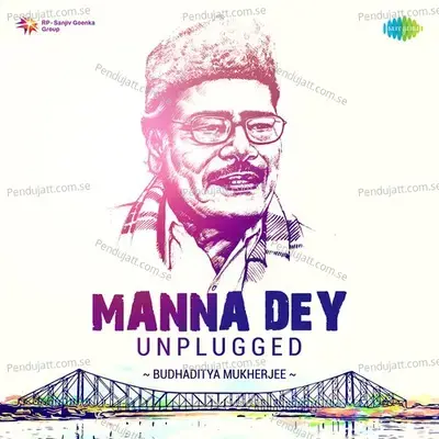 Ke Tumi Tandraharani - Unplugged - Budhaditya Mukherjee album cover 