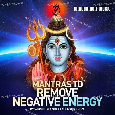 Mantras To Remove Negative Energy - Kavalam Sreekumar album cover 