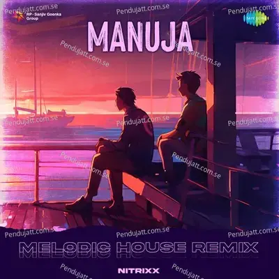 Manuja - Melodic House Remix - Nitrixx album cover 