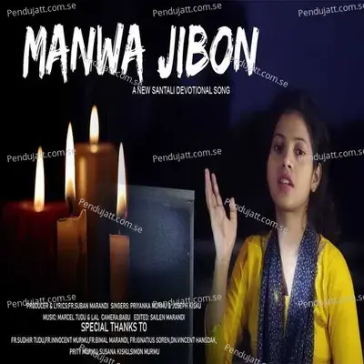 Manwa Jibon - Priyanka Murmu album cover 