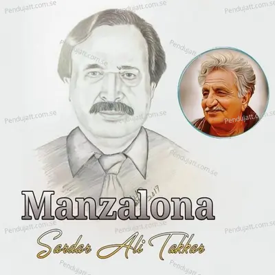 Manzalona - Sardar Ali Takkar cover album