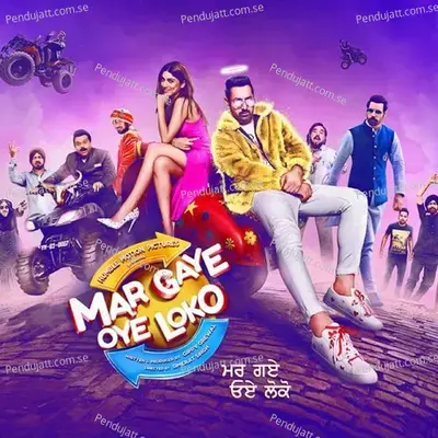 Mar Gaye Oye Loko - Gippy Grewal album cover 