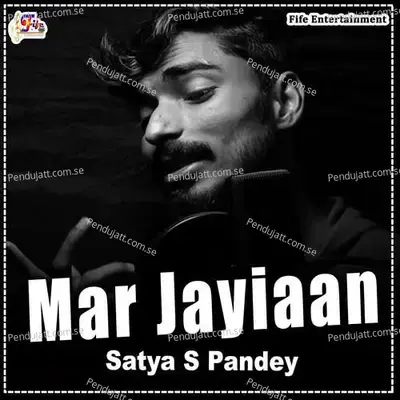 Mar Jayiaan - Sawan Kumar