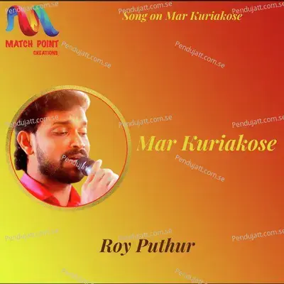 Mar Kuriakose - Roy Puthur album cover 