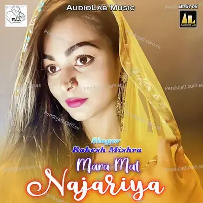 Mara Mat Najariya - Rakesh Mishra album cover 