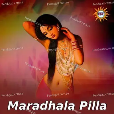 Maradhala Pilla - P.N. Lingaraju album cover 