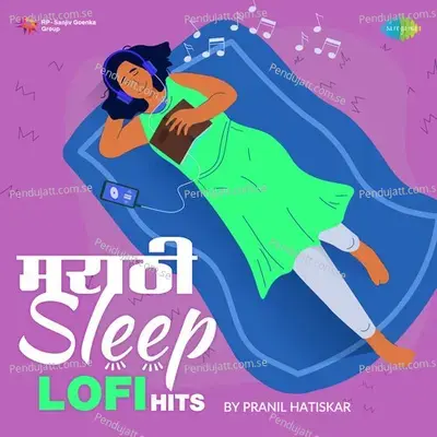 Bhet Tujhi Majhi Smarate - Lofi - Arun Date album cover 