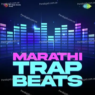 Pratham Tuj Pahata - Trap - DJ MHD IND album cover 