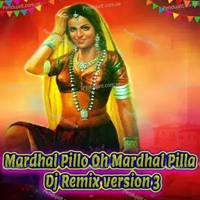 Mardhal Pillo Oh Mardhal Pilla - V N Reddy album cover 