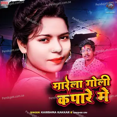 Marela Goli Kapare Mein - Karishma Kakkar album cover 