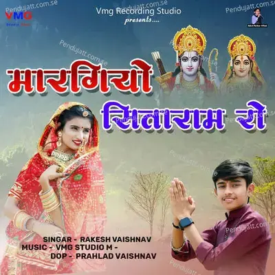 Margiyo Sitaram Ro - Rakesh Vaishnav album cover 