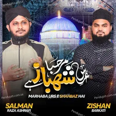 Marhaba Urs E Shahbaz Hai - Salman Raza Ashrafi album cover 