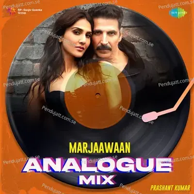 Marjaawaan - Analogue Mix - Gurnazar album cover 