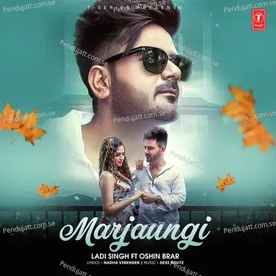 Marjaungi - Ladi Singh album cover 