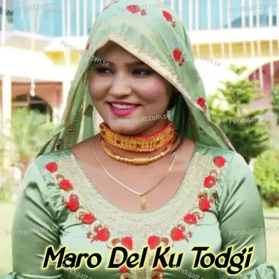 Maro Del Ku Todgi - Munfad Khan album cover 