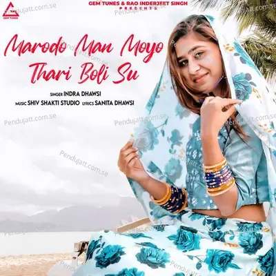 Marodo Man Moyo Thari Boli Su - Indra Dhawsi album cover 