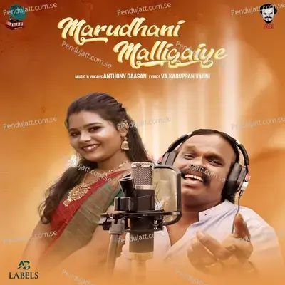 Marudhani Malligaiye - Anthony Daasan album cover 