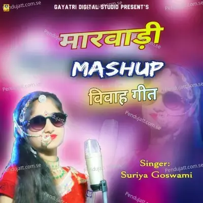 Marwadi Mashup Vivah Geet - Surya Goswami album cover 