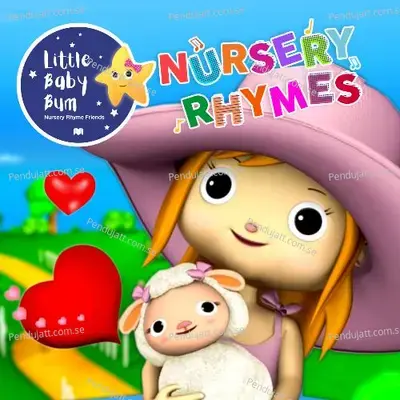 Mary Had A Little Lamb - Little Baby Bum Nursery Rhyme Friends