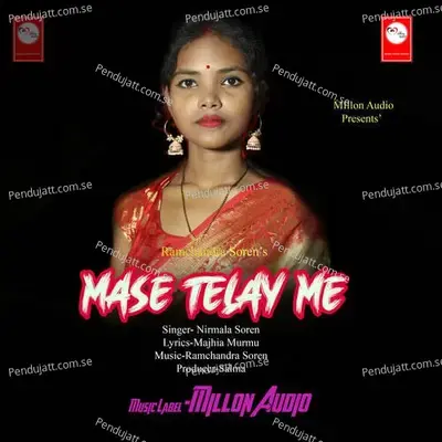 Mase Telay Me - Nirmala Soren album cover 