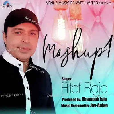 Tum To Thehre Pardesi - Mashup - Altaf Raja album cover 