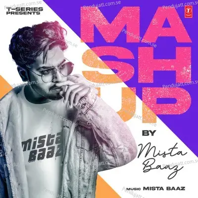 Mashup By Mista Baaz - Sharry Mann album cover 