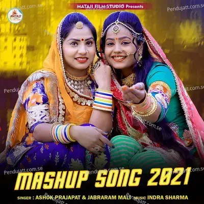 Mashup Song 2021 - Ashok Prajapat album cover 