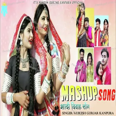 Mashup Song - Mukesh Gurjar Kanpura album cover 
