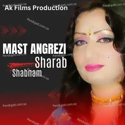 Mast Angrezi Sharab - Shabnam album cover 