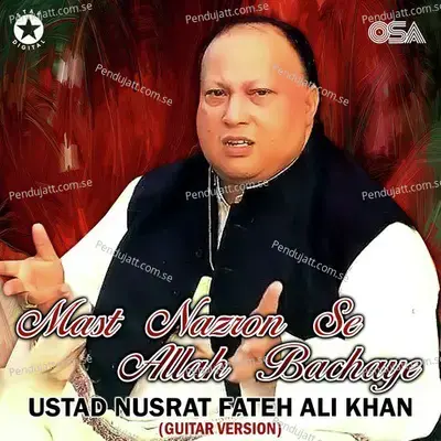 Mast Nazron Se Allah Bachaye - Nusrat Fateh Ali Khan
