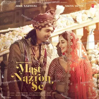 Mast Nazron Se - Rochak Kohli album cover 