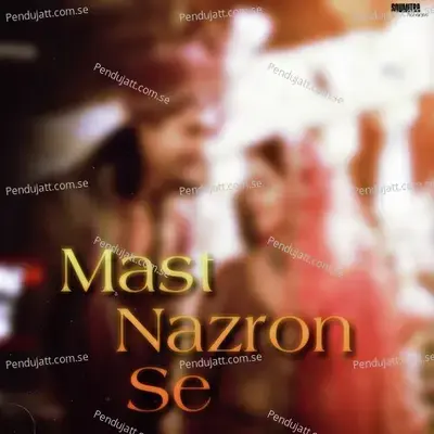 Mast Nazron Se - Soumitra Acharjee album cover 