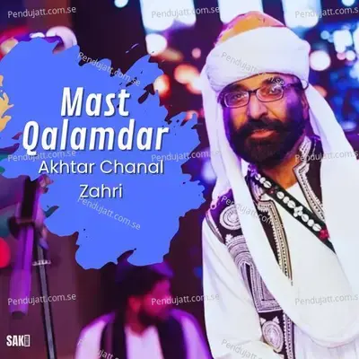 Mast Qalamdar - Akhtar Chanal Zahri cover album