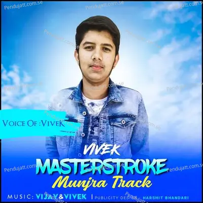 Masterstroke Mujra Track - Vivek album cover 