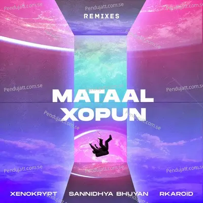 Mataal Xopun  Remix  - Various Artists