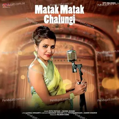 Matak Matak Chalungi - Ritu Pathak album cover 