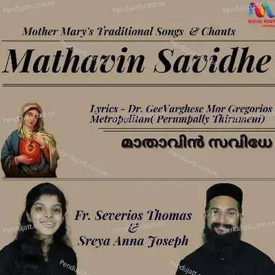 Mathavin Savidhe - Fr. Severios Thomas album cover 