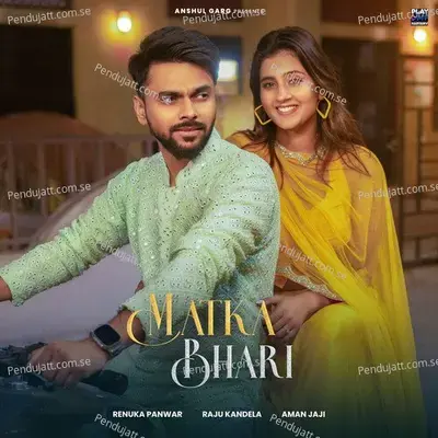 Matka Bhari - Renuka Panwar album cover 