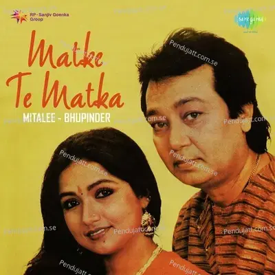 We Sajna Aaj Theke Na Jaa - Mitali Singh album cover 