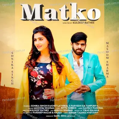 Matko - Masoom Sharma album cover 