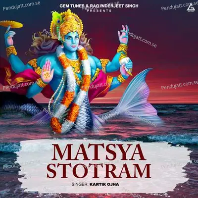 Matsya Stotram - Kartik Ojha album cover 