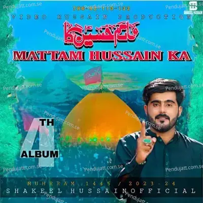 Mattam Hussain  Ka - Shakeel hussain album cover 