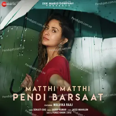 Matthi Matthi Pendi Barsaat - Senjuti Das album cover 