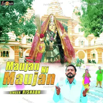 Maujan Ni Maujan - Rishabh album cover 