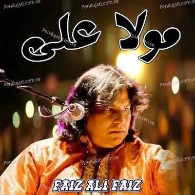 Maula Ali - Faiz Ali Faiz album cover 