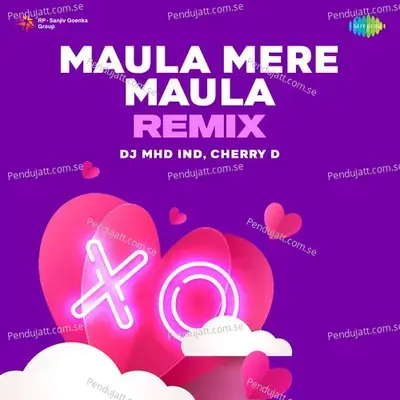 Maula Mere Maula Remix - DJ MHD IND album cover 