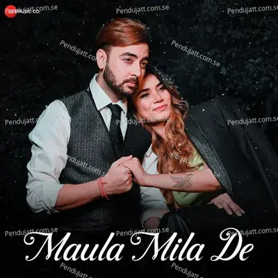 Maula Mila De - Shahid Mallya album cover 