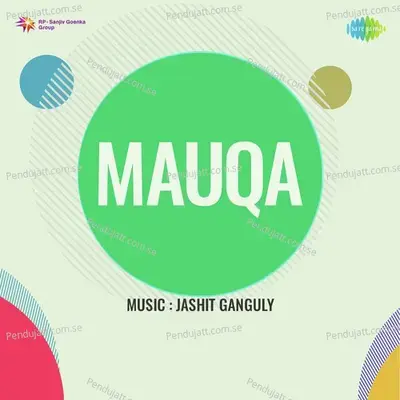 Mauqa - Ashit Ganguly cover album