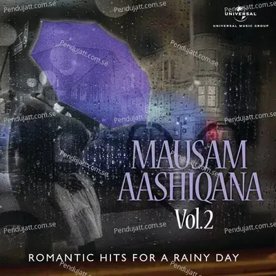 Mausam Aashiqana: Monsoon Melodies (Vol.2) - Various Artists cover album